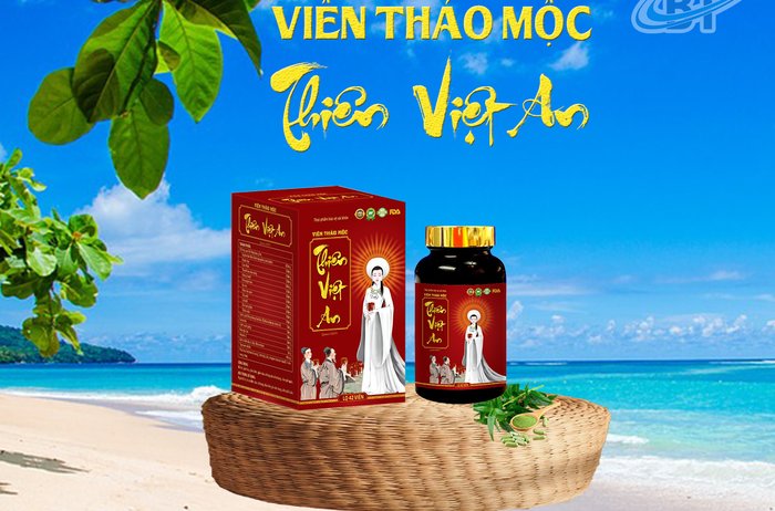 Thảo mộc Thiên Việt An – Giải pháp hiệu quả hỗ trợ nâng cao sức đề kháng trong mùa dịch